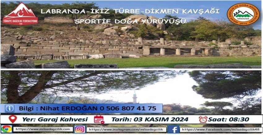 LABRANDA-İKİZ TÜRBE-DİKMEN KAVŞAĞI SPORTİF DOĞA YÜRÜYÜŞÜ